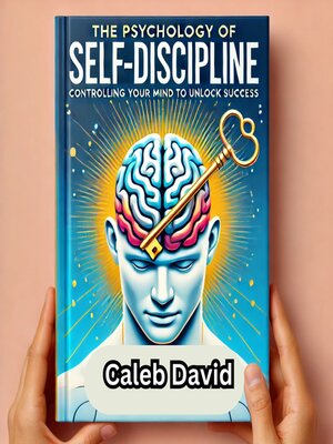 cover image of The Psychology of Self-Discipline